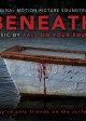 BENEATH soundtrack | ©2013 Milan Records