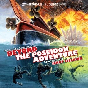 BEYOND THE POSEIDON ADVENTURE soundtrack | ©2013 Intrada Records
