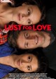 LUST FOR LOVE Poster | © 2014 Gravitas Ventures
