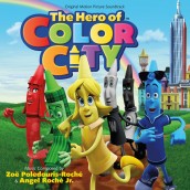 THE HERO OF COLOR CITY soundtrack | ©2014 Varese Sarabande Records