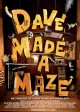DAVE MADE A MAZE movie poster | ©2017 Gravitas Ventures