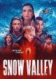 SNOW VALLEY movie poster | ©2024 Gravitas Ventures