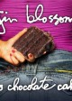 Gin Blossoms - NO CHOCOLATE CAKE | ©2010 429 Records