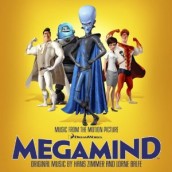 © 2010 Lakeshore Records | MEGAMIND Soundtrack