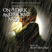 © 2010 Buysoundtrax Records | On A Dark and Stormy Night Soundtrack