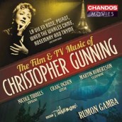 The Film & TV Music of Christopher Gunning. Soundtrack | ©2010 Chandos Records