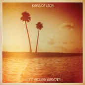 Kings of Leon - COME AROUND SUNDOWN | ©2010 RCA Records
