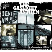 Gaslight Anthem - AMERICAN SLANG