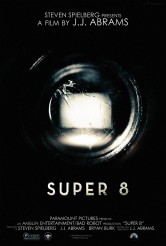 SUPER 8 poster | ©2011 Paramount Pictures/Amblin