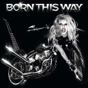 Lady Gaga - BORN THIS WAY | ©2011 Interscope Records