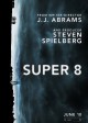 SUPER 8 movie poster | ©2011 Paramount Pictures