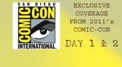 COMIC-CON 2011 - DAY 1 and 2 (July 21 & 22, 2011)