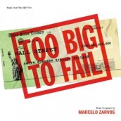 TOO BIG TO FAIL soundtrack | ©2011 Varese Sarabande Records