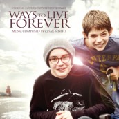 WAYS TO LIVE FOREVER soundtrack | ©2011 Movie Score Media