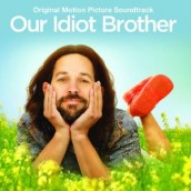 OUR IDIOT BROTHER soundtrack | ©2011 ABKCO