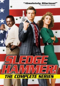 SLEDGE HAMMER THE COMPLETE SERIES | © 2011 Anchor Bay Home Entertainment