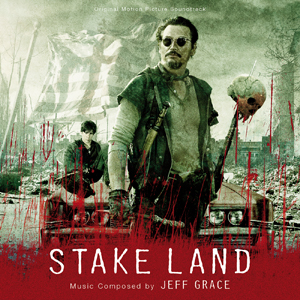 STAKE LAND soundtrack | ©2011 Movie Score Media
