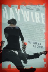 HAYWIRE movie poster | ©2012 Relativity