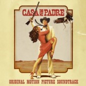 CASA DE MI PADRE soundtrack | ©2012 Lakeshore Records