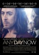 ANY DAY NOW poster | ©2012 Music Box Films