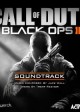 CALL OF DUTY: BLACK OPS II soundtrack | ©2012 Activision
