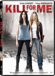 KILL FOR ME | (c) 2013 Sony Pictures Home Entertainment KILL FOR ME | (c) 2013 Sony Pictures Home Entertainment