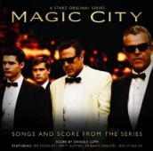 MAGIC CITY soundtrack | ©2013 Silva Screen Records