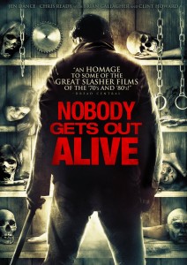 NOBODY GETS OUT ALIVE | (c) 2013 Image Entertainment