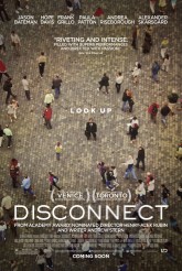DISCONNECT movie poster | ©2013 LG Entertainment