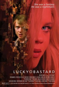 LUCKY BASTARD movie poster | ©2013 Vineyard Haven Pictures