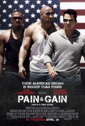 PAIN AND GAIN movie poster | ©2013 Paramount Pictures