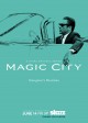 MAGIC CITY - Season 2 poster | ©2013 Starz