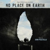 NO PLACE ON EARTH soundtrack | ©2013 Varese Sarabande Records