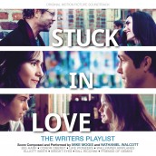 STUCK IN LOVE soundtrack | ©2013 Varese Sarabande Records