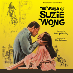 THE WORLD OF SUZIE WONG soundtrack | ©2013 Kritzerland Records