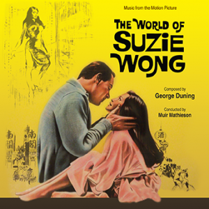 THE WORLD OF SUZIE WONG soundtrack | ©2013 Kritzerland Records THE WORLD OF SUZIE WONG soundtrack | ©2013 Kritzerland Records