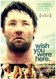 WISH YOU WERE HERE movie poster | ©2013 Entertainment One