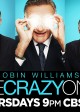 Robin Williams in THE CRAZY ONES | ©2013 CBS