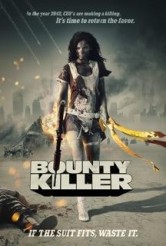 Bounty Killer Poster | (c) 2013 Kickstart Productions
