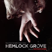 HEMLOCK GROVE soundtrack | ©2013 Varese Sarabande Records