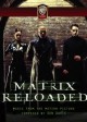THE MATRIX RELOADED: LIMITED EDITION soundtrack | ©2013 La La Land Records