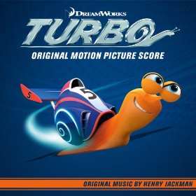 TURBO soundtrack | ©2013 Relativity Music TURBO soundtrack | ©2013 Relativity Music