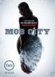 MOB CITY poster art | ©2013 TNT