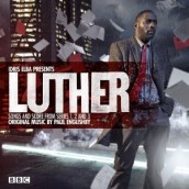 LUTHER: SONGS AND SCORE FROM SERIES 1, 2 & 3 soundtrack | ©2013 Silva Screen Records