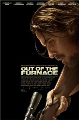 OUT OF THE FURNACE movie poster | ©2013 Relativity Media