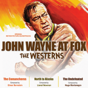 JOHN WAYNE AT FOX: THE WESTERNS soundtrack | ©2013 Kritzerland Records
