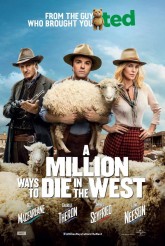 A MILLION WAYS TO DIE IN THE WEST movie poster | ©2014 Universal Pictures