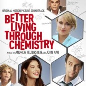 BETTER LIVING THROUGH CHEMISTRY soundtrack | ©2014 Lakeshore Records