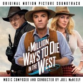 A MILLION WAYS TO DIE IN THE WEST soundtrack | ©2014 Backlot Music