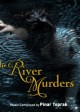 THE RIVER MURDERS soundtrack | ©2014 Caldera Records